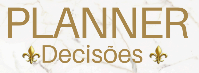Planner: Como Tomar Decisões Difíceis